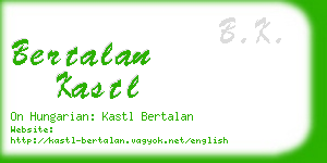 bertalan kastl business card